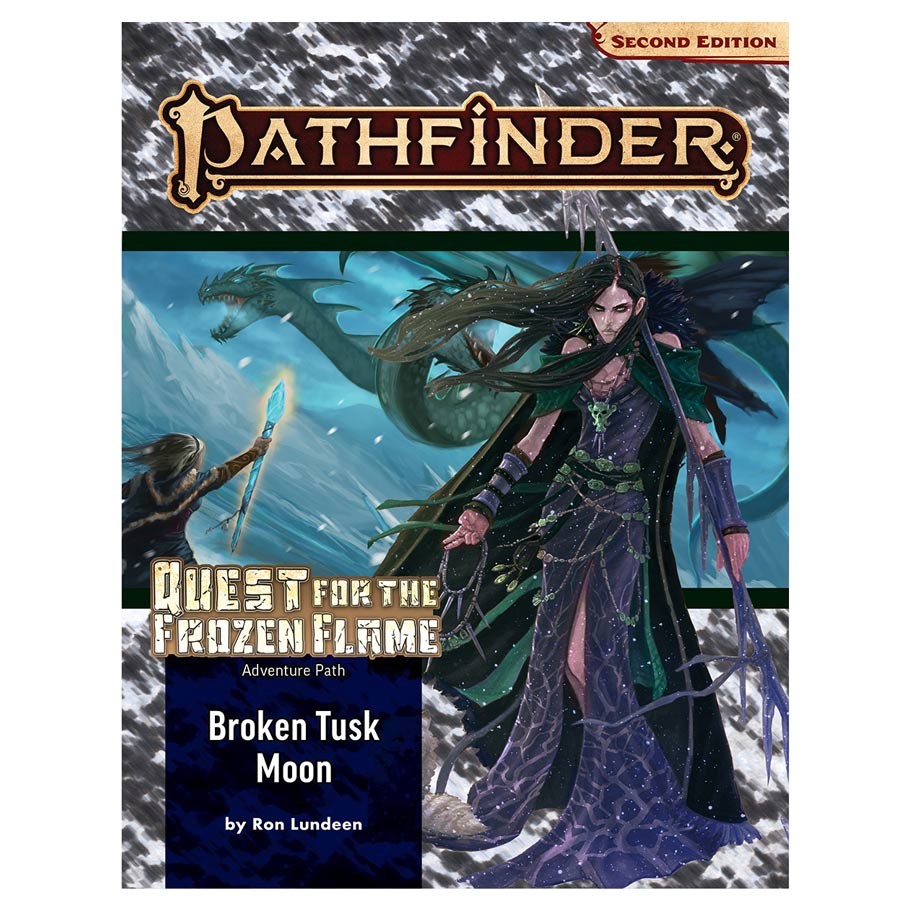 Pathfinder 2E: Broken Tusk Moon (Quest for the Frozen Flame 1/3)