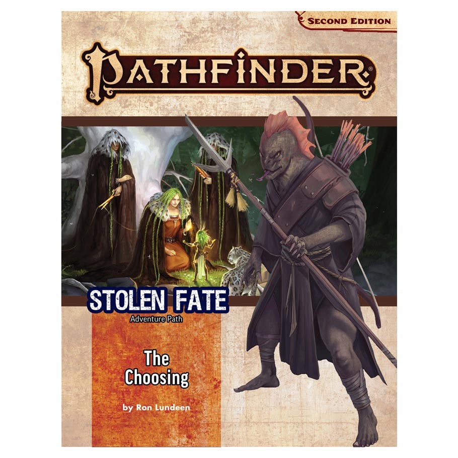 Pathfinder 2E: The Choosing (Stolen Fate 1/3)