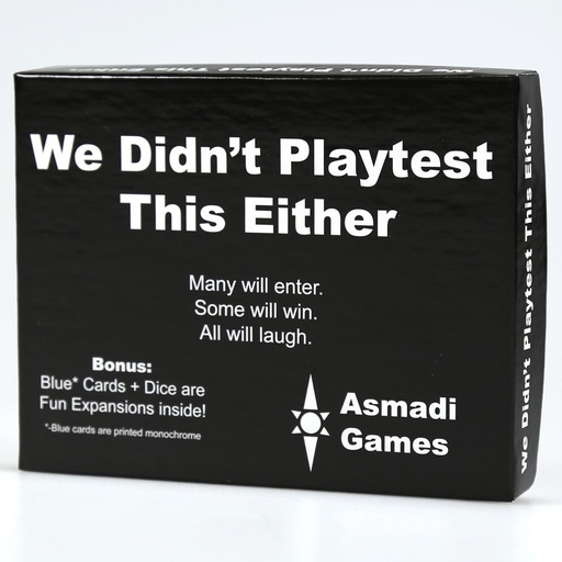[ASN0006] We Didn't Playtest This Either